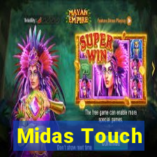 Midas Touch